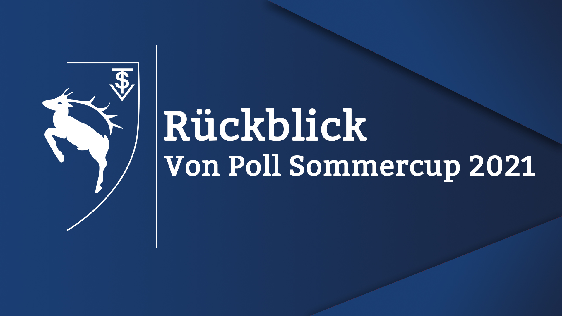 Featured image for “Rückblick Von Poll Sommercup”